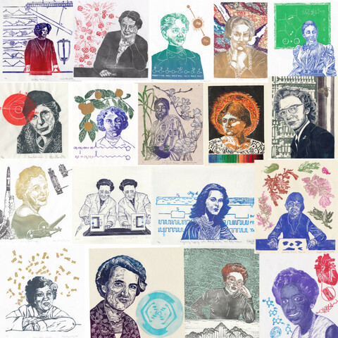 As described linocut portraits of Physicists Hertha Ayrton, Lise Meitner & Harriet Brooks
geologist Alice Wilson
Mathematician Emmy Noether
seismologist Inge Lehmann
Pharmaceutical chemist Alice Ball
Botanist Janaki Ammal
#astrophysicist Cecilia Payne-Gaposchkin
computer scientist  Grace Hopper
Mathematician Mary Golda Ross 
Physicist Chien-shiung Wu
inventor Hedy Lamarr
phycologist Isabella Aiona Abbott
geneticist Irene Ayako Uchida
Crystallographer Rosalind Franklin 
Marine geologist Marie Tharp
Biochemist Marie Maynard Daly
